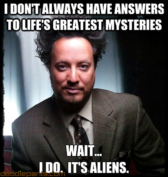 i-dont-always-aliens[1].jpg