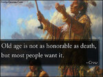 EmilysQuotes.Com-old-age-honorable-death-people-want-need-understanding-wisdom-Crow-Native-Ame...jpg